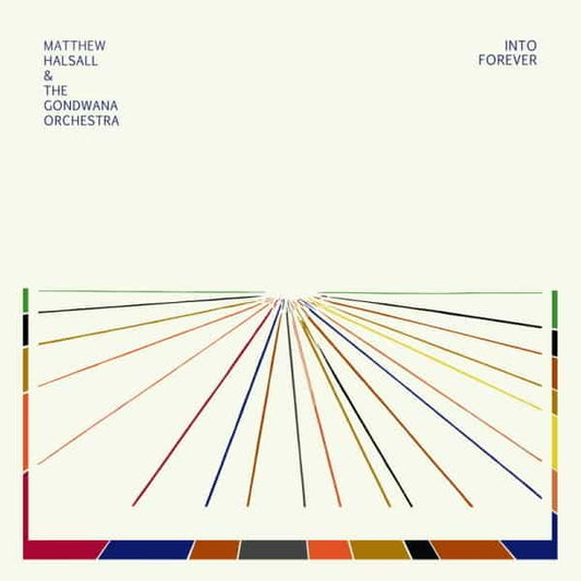 Matthew Halsall & The Gondwana Orchestra - Into Forever [GONDLP013]
