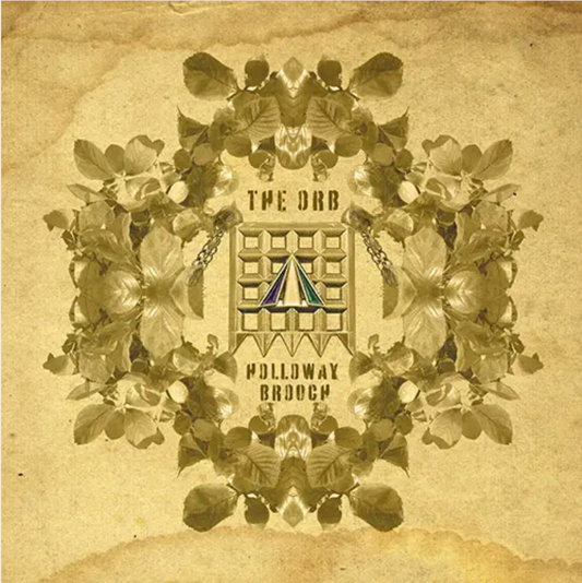 The Holloway Brooch (An Ambient Excursion Beyond The Orboretum) - RSD 2024
