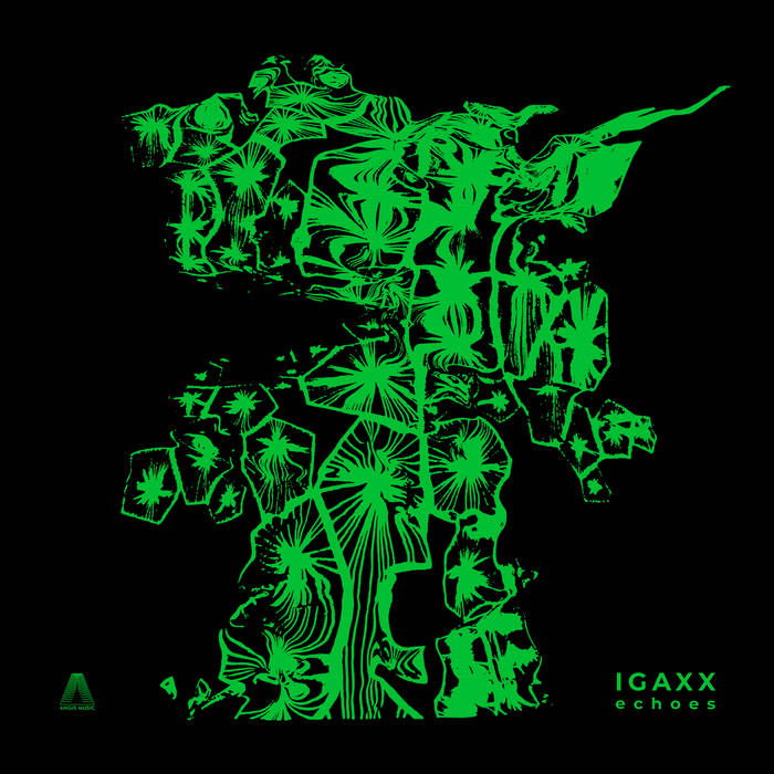 Igaxx - Echoes [ANGIS 777]