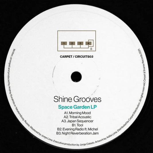 Shine Grooves - Space Garden LP [CARPET/CIRCUITS03]
