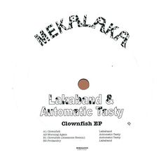 Lakaband & Automatic Tasty ‎– Clownfish EP
