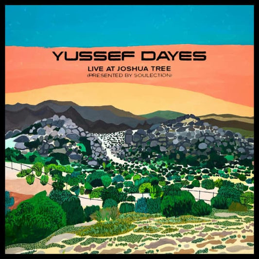 The Yussef Dayes Experience - Live At Joshua Tree [BWOOD0298EP]