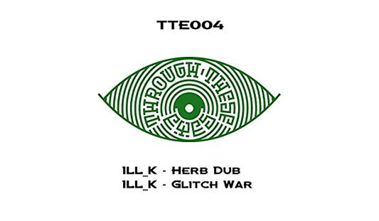 Ill K - Herb Dub [TTE004]