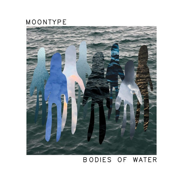 Moontype - Bodies Of Water [BYE014LP]