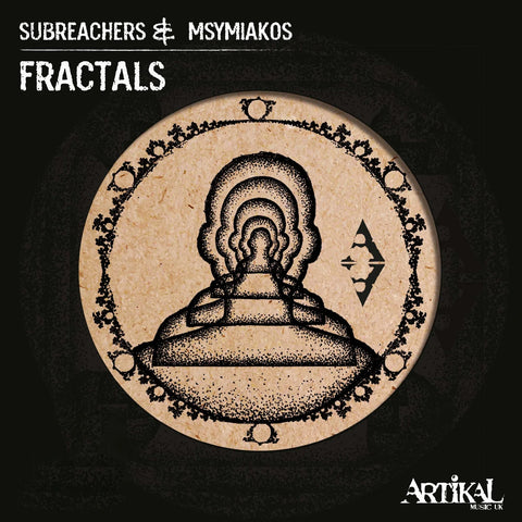 Subreachers & Msymaikos - Fractals EP [ARTKL059]