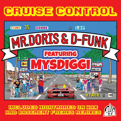 Cruise Control - Mr Doris & D-Funk