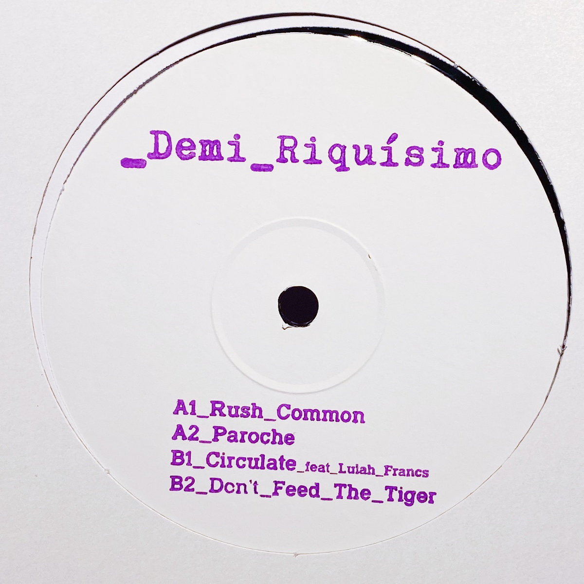 Demi Riquisimo - Rush Common EP [SEMID011]