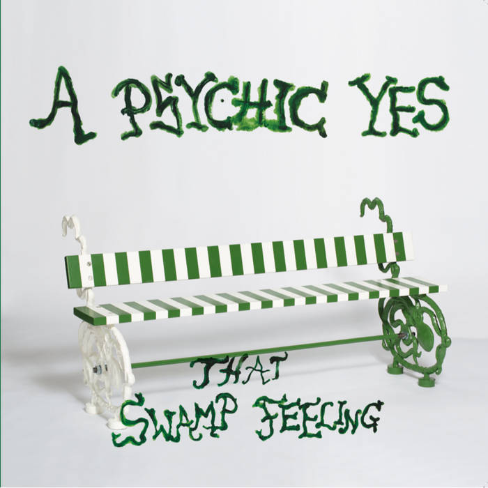A Psychic Yes – That Swamp Feeling [SCHL004]