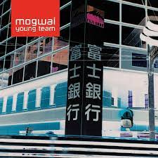 Mogwai - Young Team [CHEM262]