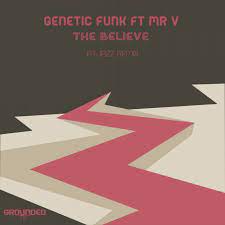 Genetic Funk Ft Mr V - The Believe (Atjazz remix) [GR013]