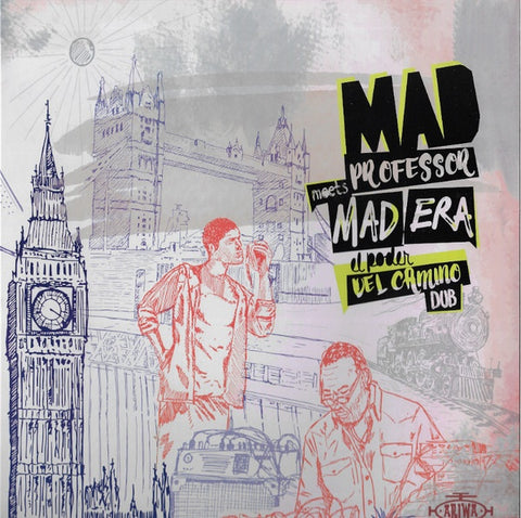 Mad Professor Meets Mad Era - El Poder Del Camino Dub [NATTYDUB2]