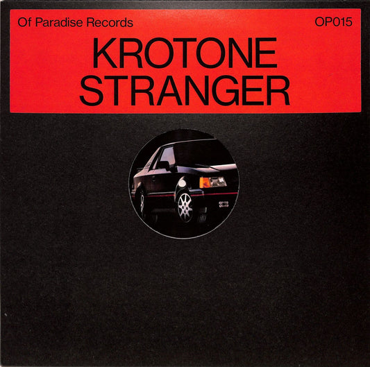 KROTONE - STRANGER [OP015]