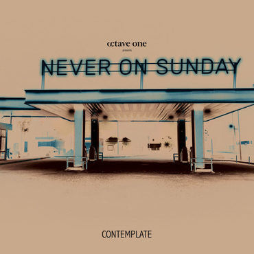 Octave One Presents Never On Sunday [4W755]