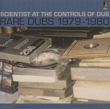 Scientist At The Controls Of Dub: Rare Dubs 1979-1980 [JRLP029]