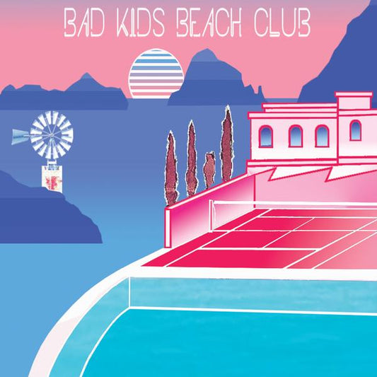Various Artists - Bad Kids Beach Club [LRR015]